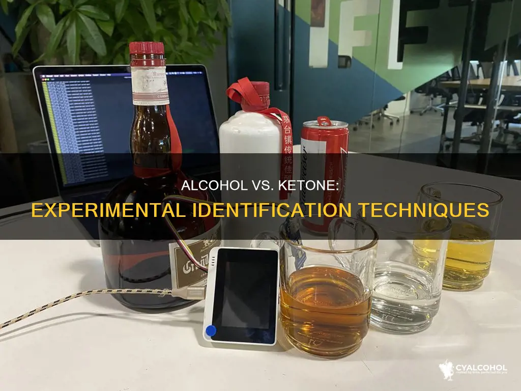 how would you distinguish experimentally between an alcohol and