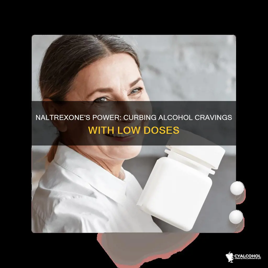 is 25 mg of naltrexone enough to curb alcohol cravings
