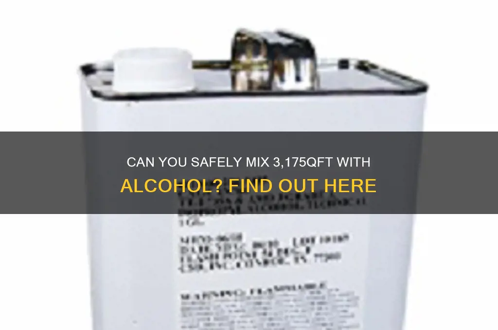 is 3 175qft compatable with alcohol