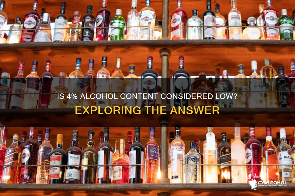 is 4 alcohol low