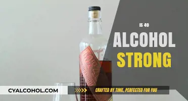 Is 40% Alcohol Strong? Understanding High-Proof Spirits and Effects