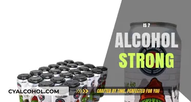 Understanding Alcohol Strength: Is 7% ABV Considered Strong?