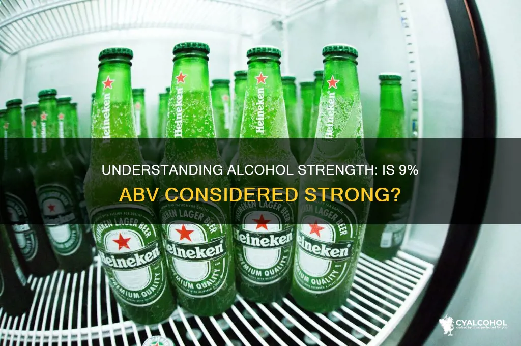 is 9 alcohol strong