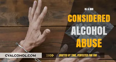 Is a DUI Alcohol Abuse? Understanding the Legal and Health Implications