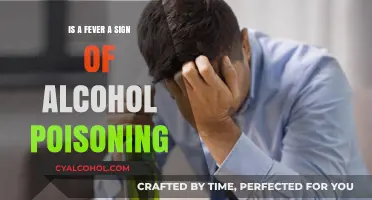 Fever and Alcohol Poisoning: What's the Link?
