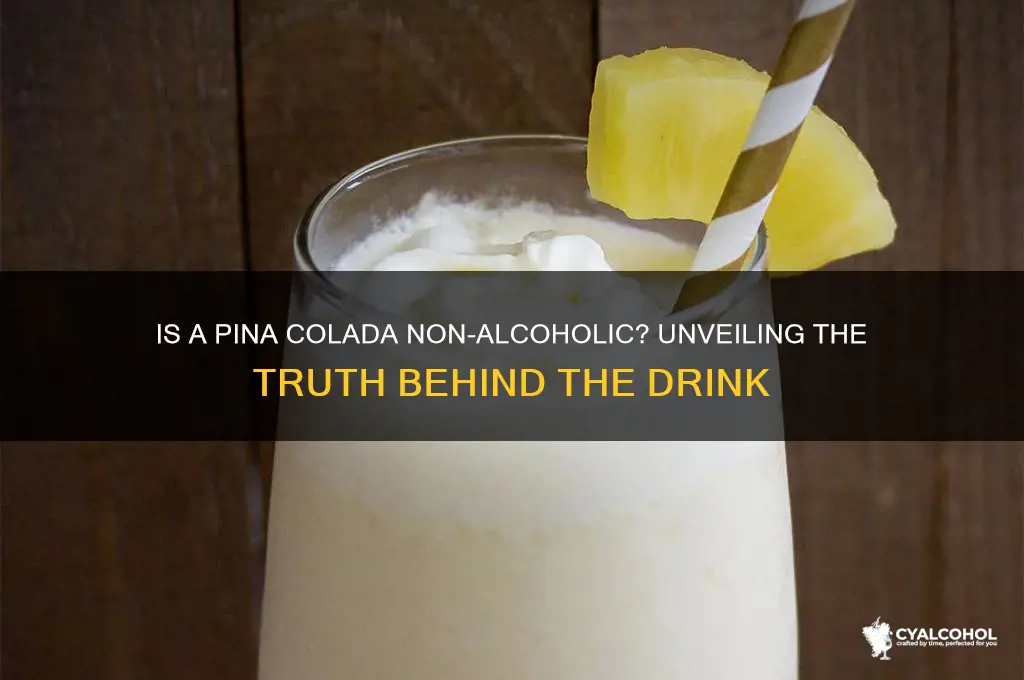 is a pina colada non alcoholic