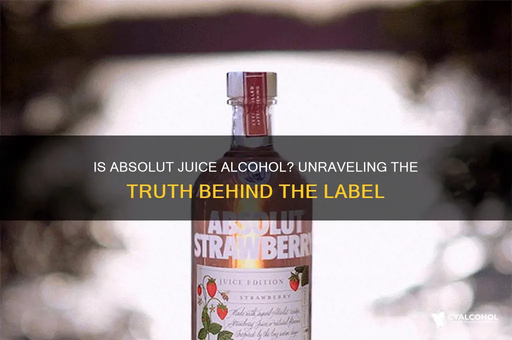 is absolut juice alcohol
