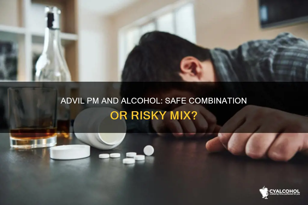 is advil pm ok with alcohol