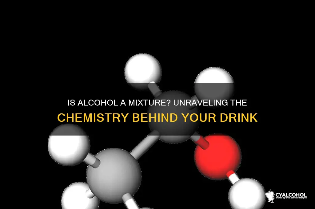 is alcohol a mixture