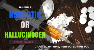 Alcohol: Narcotic or Hallucinogen? Unraveling Its True Classification