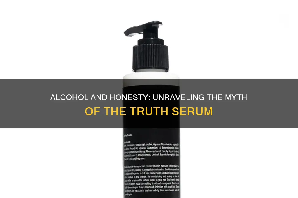 is alcohol a truth serum