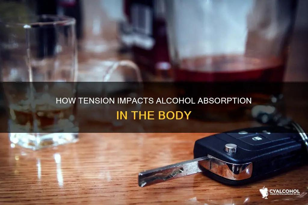 is alcohol absorbed more quickly when people are tense