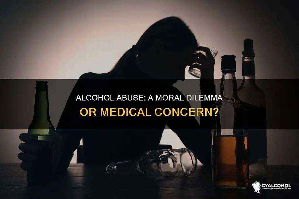 is alcohol abuse a moral issue