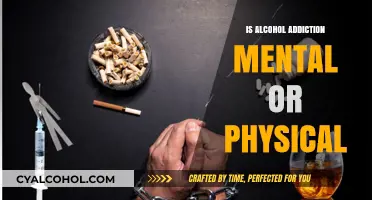 Alcohol Addiction: Unraveling the Mental and Physical Dependency Debate