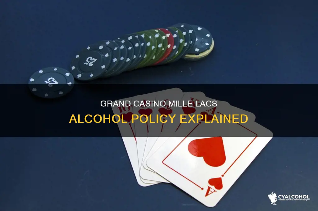 is alcohol allowed at grand casino mille lacs
