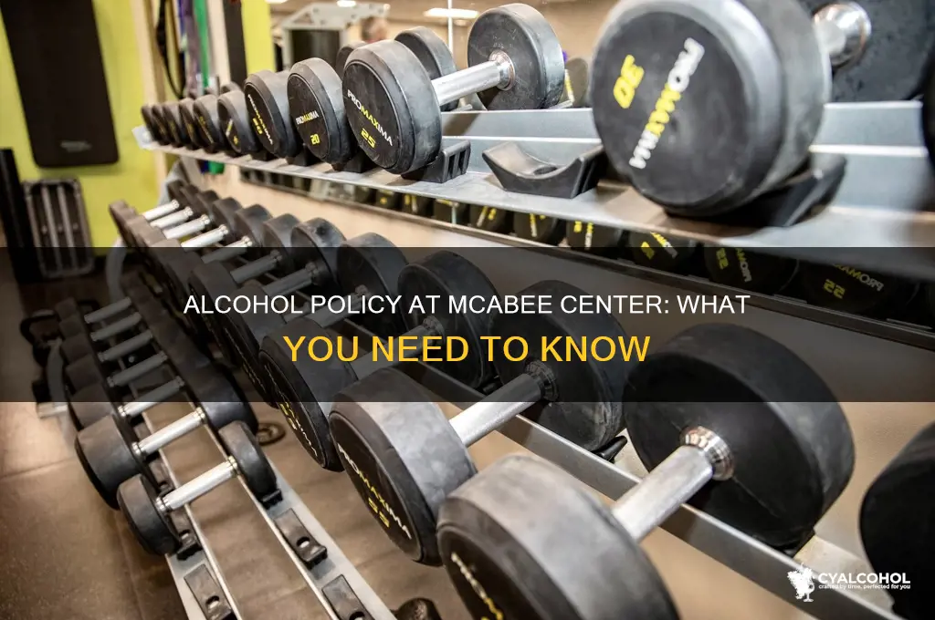 is alcohol allowed at mcabee center