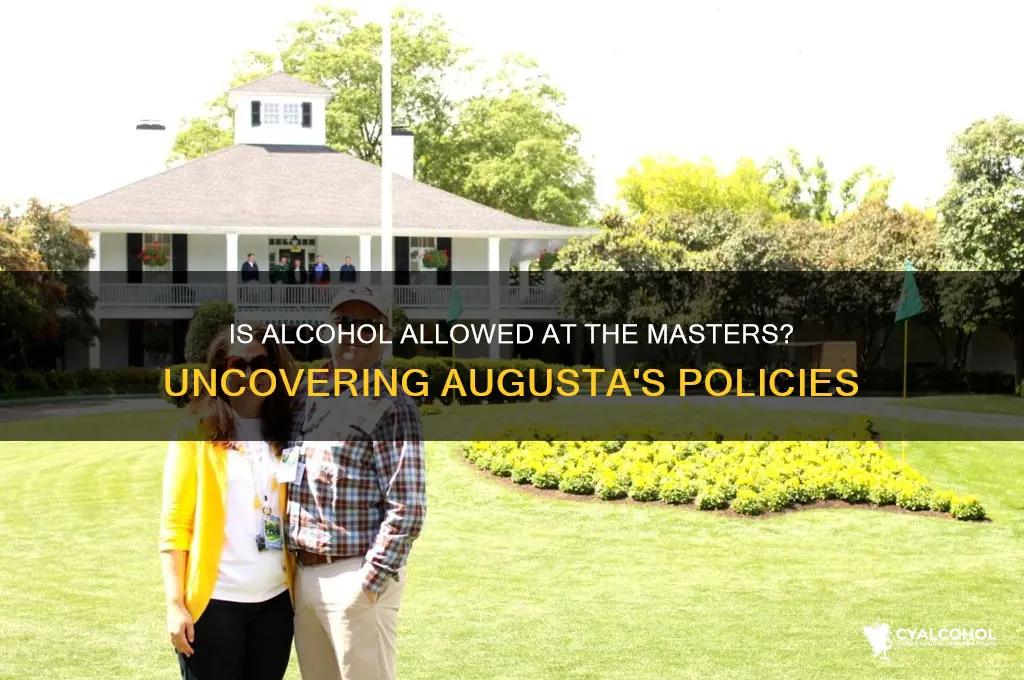 is alcohol allowed at the masters