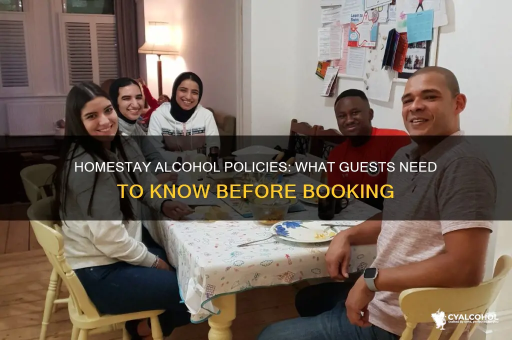 is alcohol allowed in a homestay
