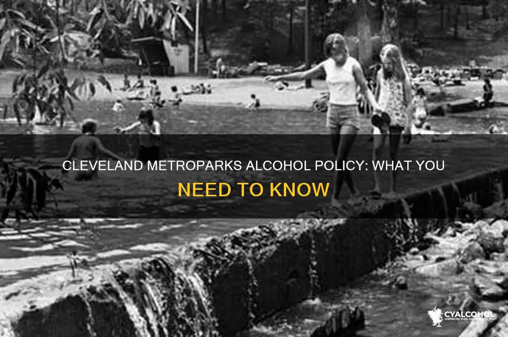 is alcohol allowed in cleveland metroparks