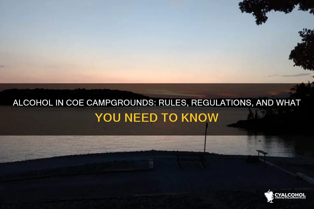 is alcohol allowed in coe campgrounds