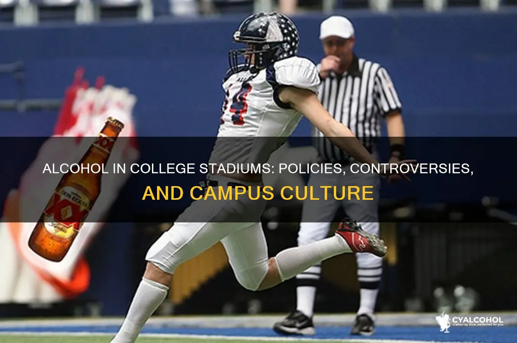 is alcohol allowed in college stadiums