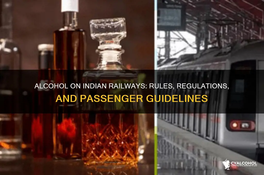 is alcohol allowed in indian railways