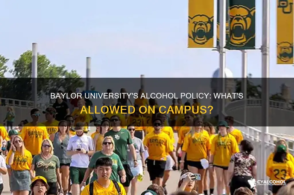 is alcohol allowed on baylor campus