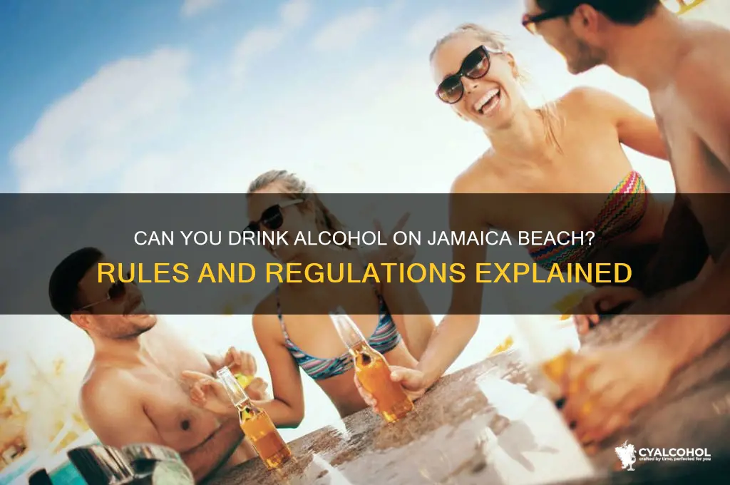 is alcohol allowed on jamaica beach