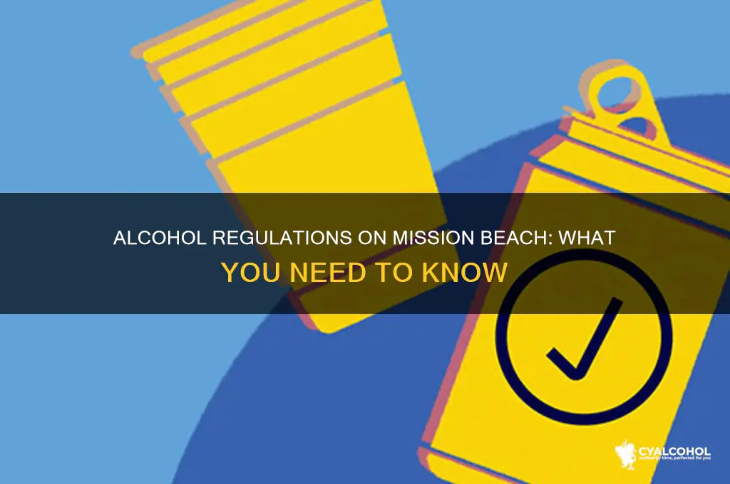 is alcohol allowed on mission beach