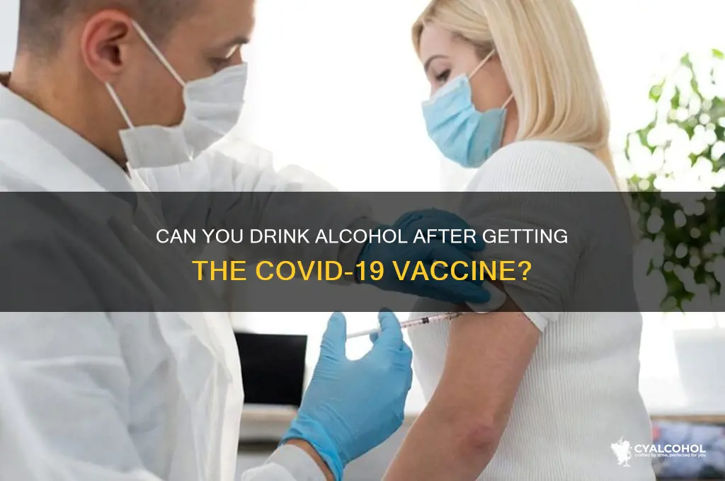 is alcohol allowed with covid vaccine