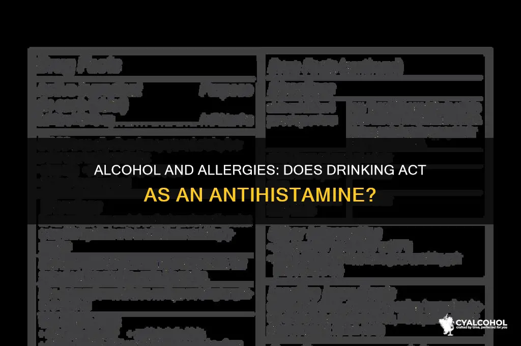 is alcohol an antihistamine