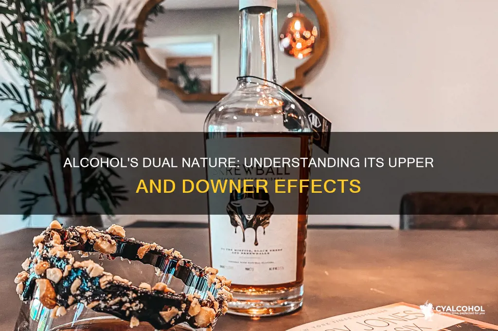 is alcohol and upper or downer