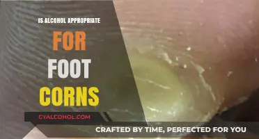 Is Alcohol a Safe Remedy for Treating Foot Corns?