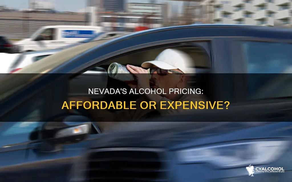 is alcohol cheap in the entire state of nevada