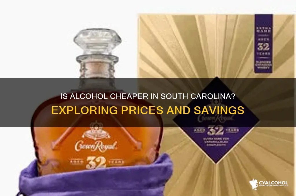 is alcohol cheaper in south carolina