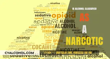 Is Alcohol a Narcotic? Exploring Its Legal and Medical Classification