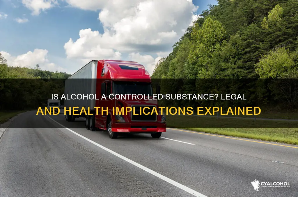 is alcohol controlled substance