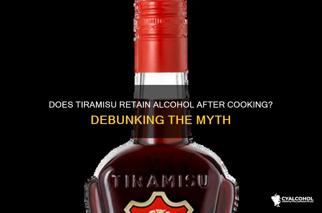 is alcohol cooked out of tiramisu