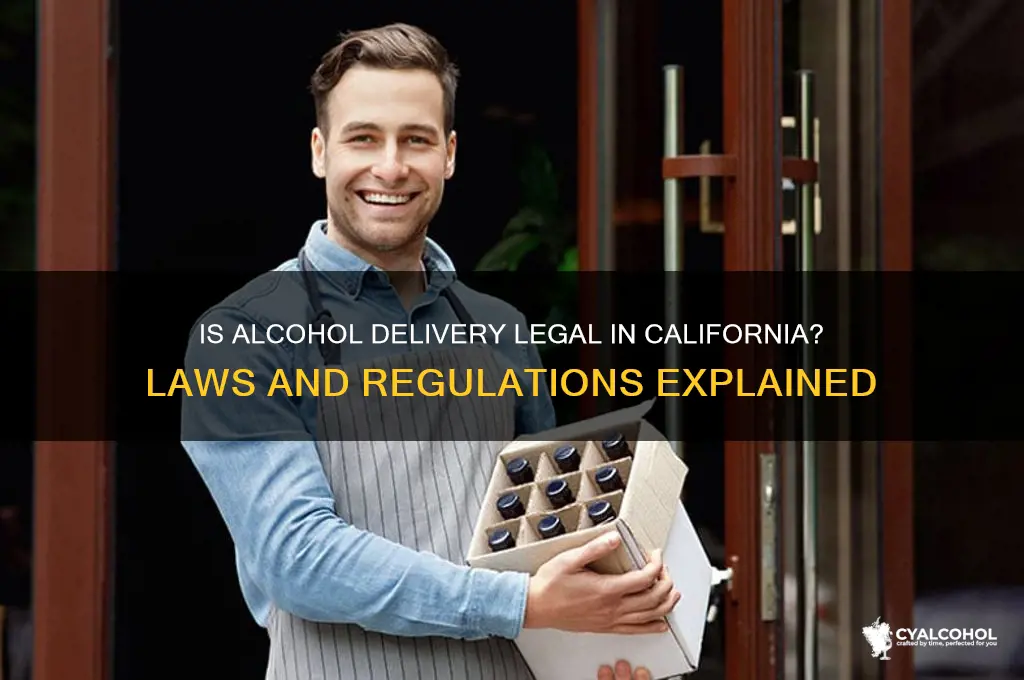 is alcohol delivery legal in california