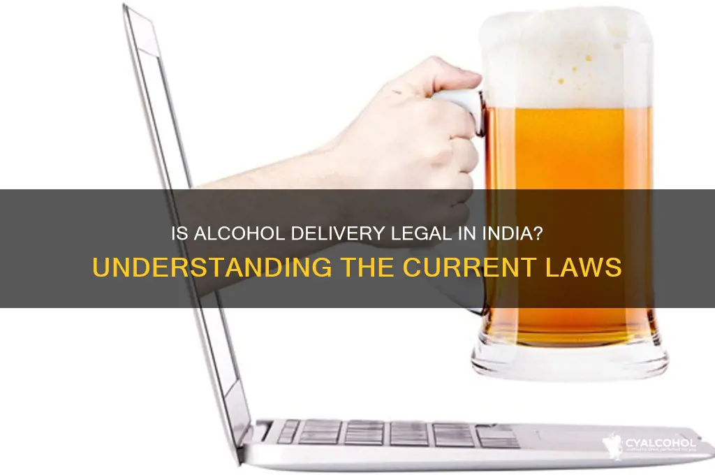 is alcohol delivery legal in india