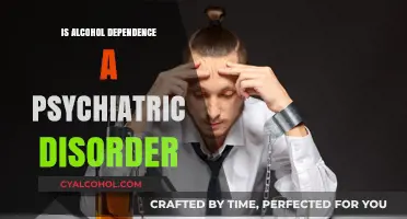 Alcohol Dependence: A Psychiatric Disorder or Behavioral Issue?