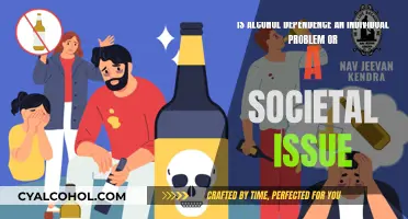Alcohol Dependence: Whose Problem Is It Anyway?