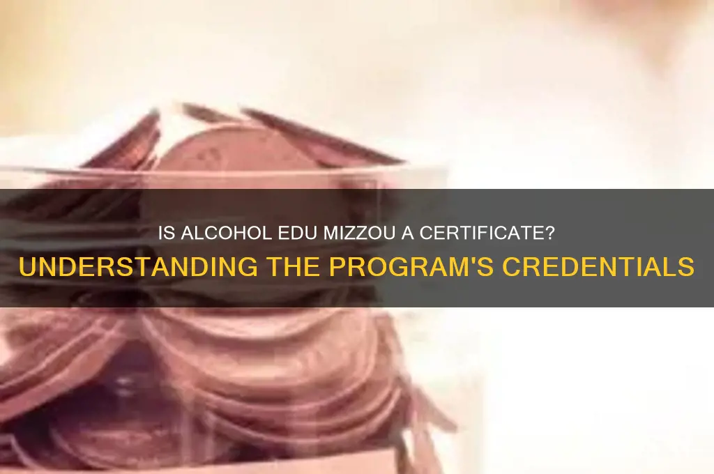 is alcohol edu mizzou a certificate