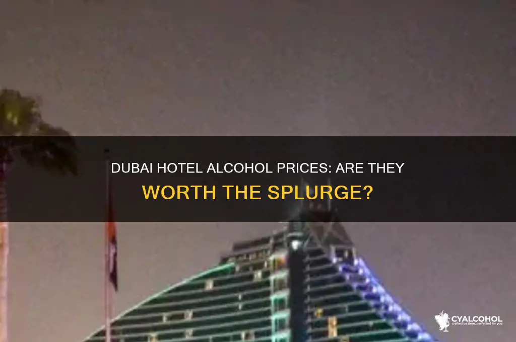 is alcohol expensive in dubai hotels