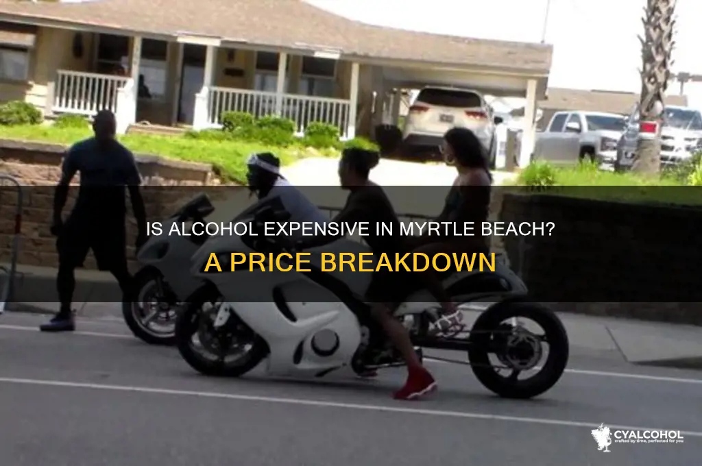 is alcohol expensive in myrtle beach