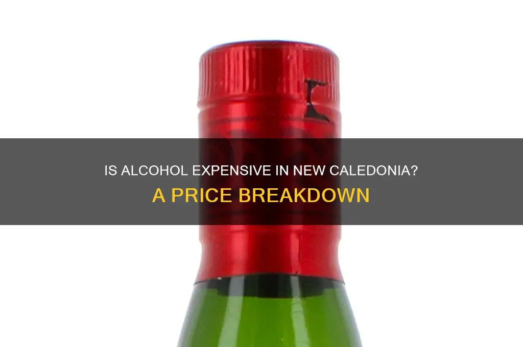 is alcohol expensive in new caledonia