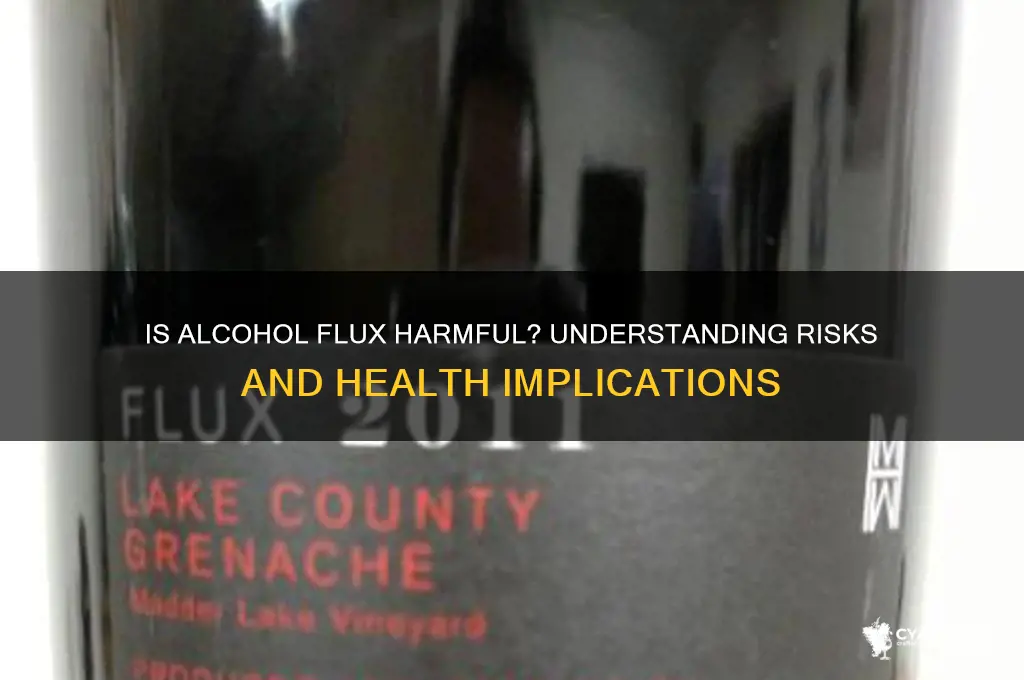 is alcohol flux harmful to humans