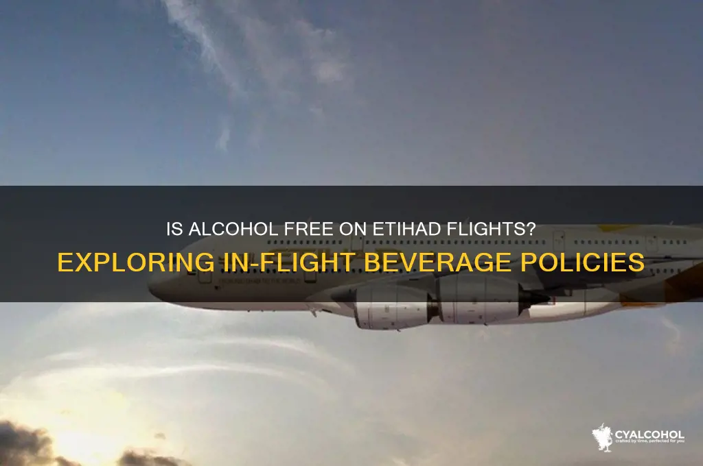 is alcohol free on etihad flights