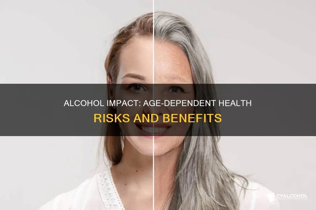 is alcohol harmful or hurtful depends on your age