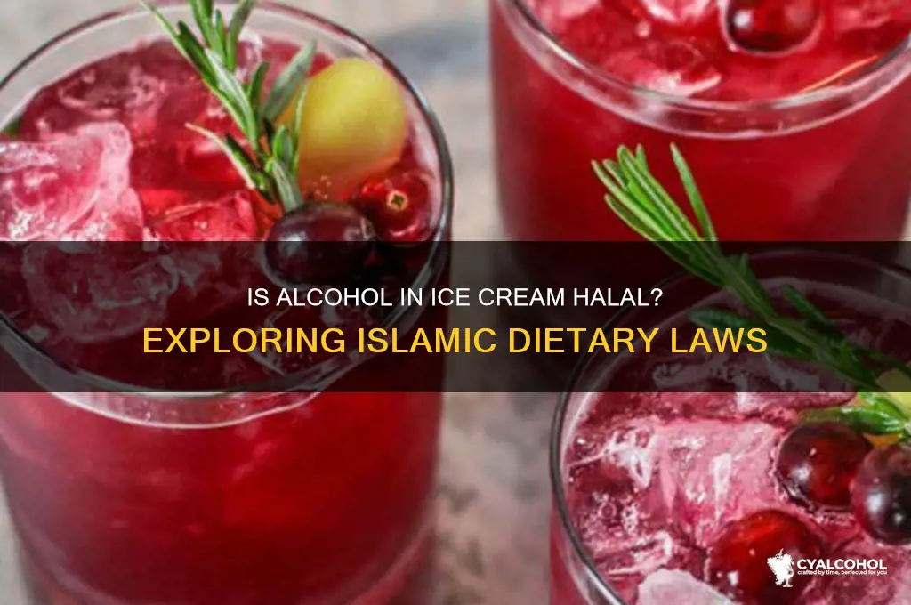 is alcohol in ice cream halal